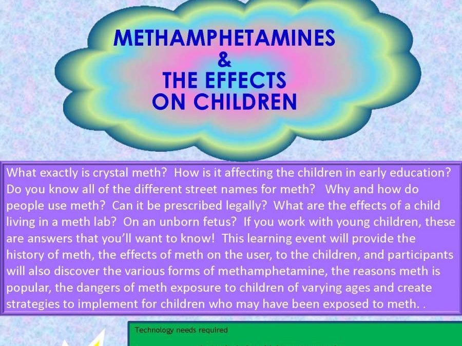 Methamphetamines & The Effects On Children